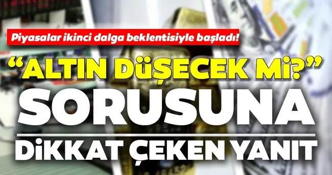 piyasalarda ikinci dalga beklentisi