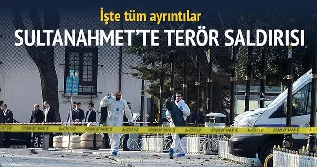 Sultanahmet'te canlı bomba saldırısı: 10 ölü 15 yaralı
