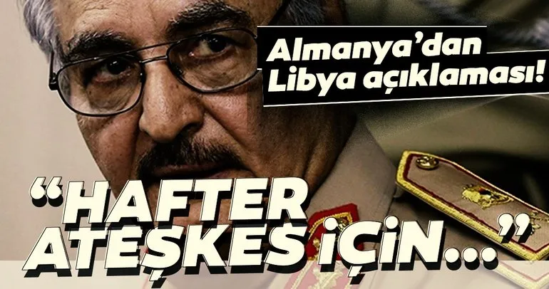 Son dakika: Almanya Dışişleri Bakanı duyurdu: Hafter Libya’da ateşkes anlaşmasına uymaya hazır