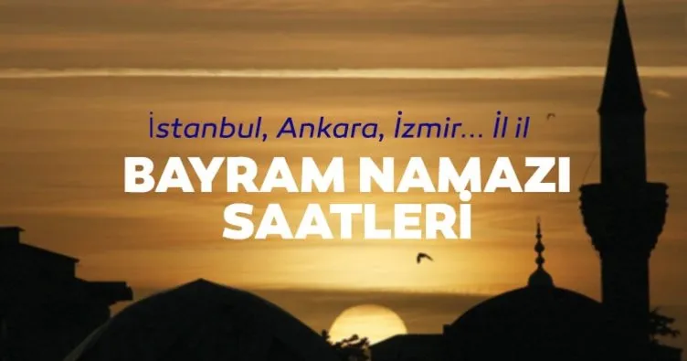Bayram namazı saatleri il il 2023 açıklandı! 21 Nisan Ramazan bayram namazı saat kaçta kılınacak? Diyanet ile İstanbul bayram namazı vakti