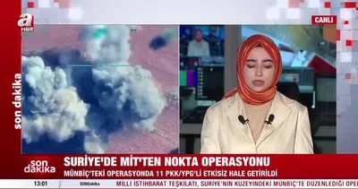 SON DAKİKA: MİT’ten Suriye’nin kuzeyi Münbiç’te operasyon: 11 PKK’lı etkisiz hale getirildi | Video