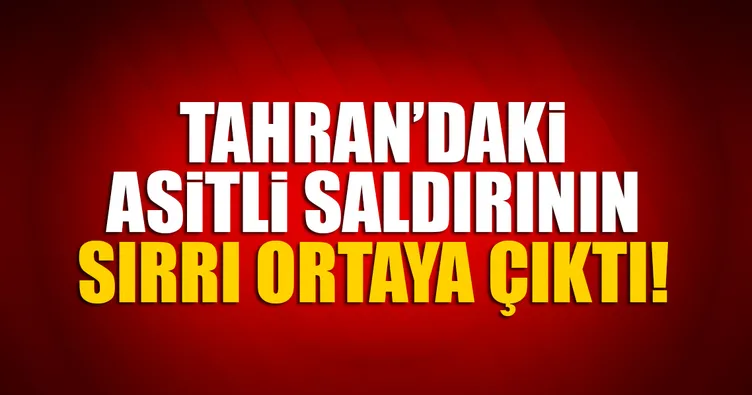 Tahran’da asitli saldırı!