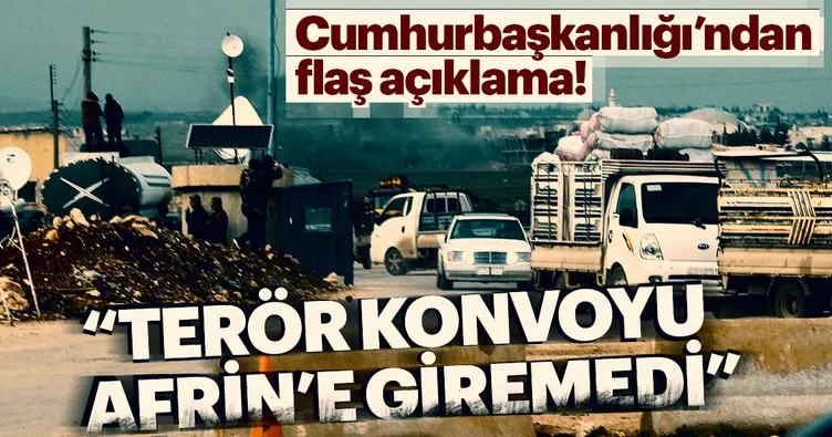 Terör konvoyu Afrin’e giremedi