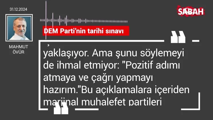 Mahmut Övür | DEM Parti'nin tarihi sınavı