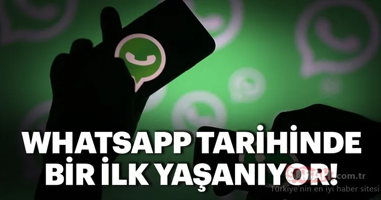 WhatsApp tarihinde bir ilk yaşanıyor!