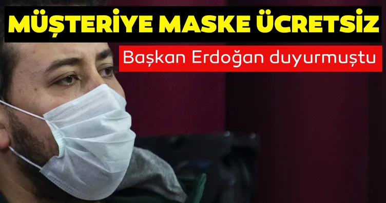 Müşteriye maske ücretsiz