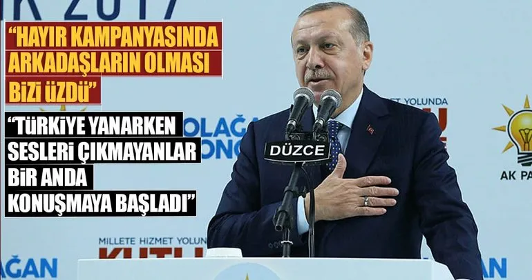 Cumhurbaşkanı Erdoğan: Beraber olduğumuz arkadaşların olması bizi üzdü