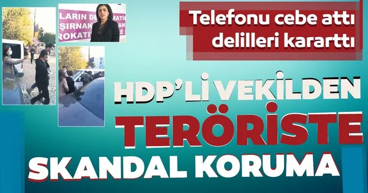HDP’li vekilden terör örgütü üyesine skandal koruma: Telefonunu cebe attı delilleri kararttı
