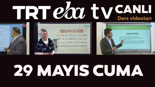 TRT EBA TV izle! (29 Mayıs 2020 Cuma) 'Uzaktan Eğitim' Ortaokul, İlkokul, Lise kanalları canlı yayın | Video