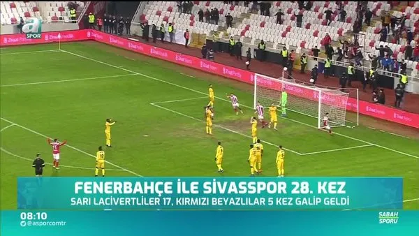 Fenerbahçe ile Sivasspor 28. randevuda!