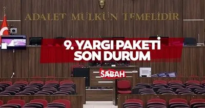 9. YARGI PAKETİ MADDELERİ SON DURUM 2024-EYLÜL: 9. Yargı Paketi ne zaman çıkacak, içeriğinde neler var?