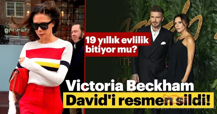 19 yıllık evlilik bitiyor mu? Victoria Beckham David’i resmen sildi!