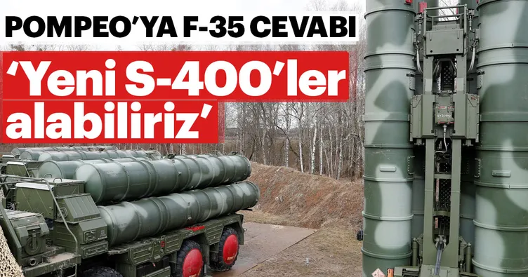 Mevlüt Çavuşoğlu: Yeni S-400’ler alabiliriz