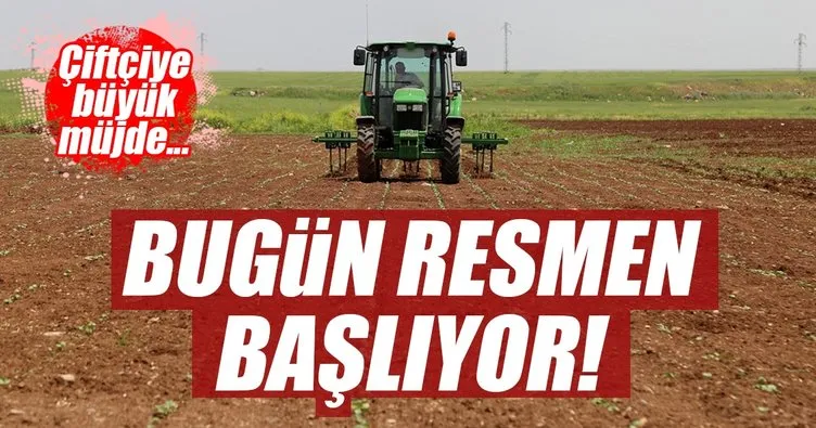 Çiftçilere mazot desteği bugün başlıyor