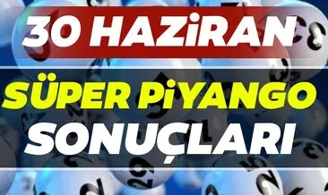 Süper Piyango sonuçları beli oldu! Milli Piyango 30 Haziran Süper Piyango çekiliş sonuçları MPİ hızlı bilet sorgulama BURADA!