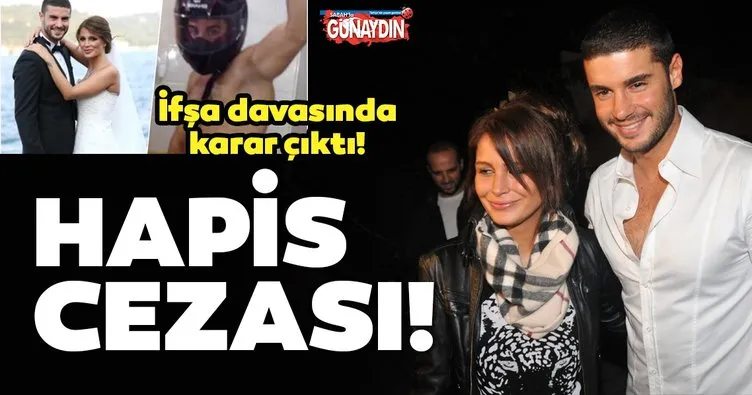 Son dakika haber: Berk Ortay’ın eski eşi Merve Şarapçıoğlu’na hapis cezası! Berk Oktay’ın özel görüntülerini ifşa etmişti!