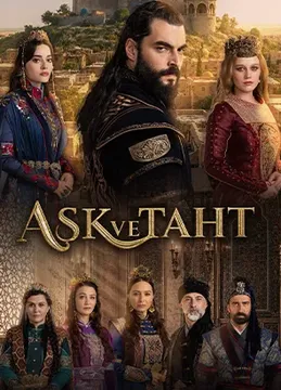 Aşk ve Taht