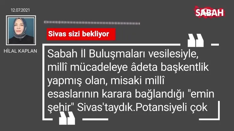 Hilal Kaplan | Sivas sizi bekliyor
