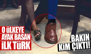 O ülkeye ayak basan ilk Türk bakın kim çıktı?