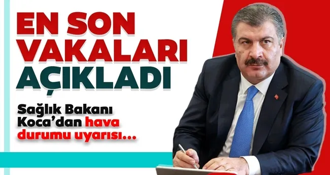 son dakika turkiye corona virusu vaka