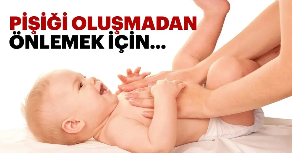 Pisigi Olusmadan Onlemek Icin Bebek Haberleri
