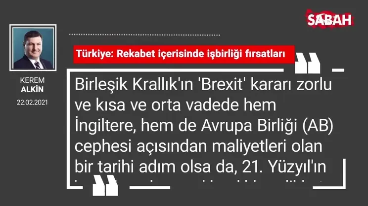 Kerem Alkin | Türkiye: Rekabet içerisinde işbirliği fırsatları