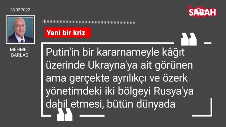 Mehmet Barlas | Yeni bir kriz