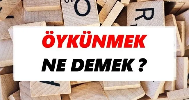 Öykünmek Ne Demek? TDK’ya Göre Öykünmek Sözlük Anlamı Nedir?