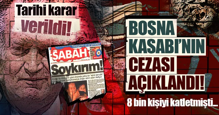 Son dakika: 'Bosna kasabı' müebbet hapis cezasına çarptırıldı