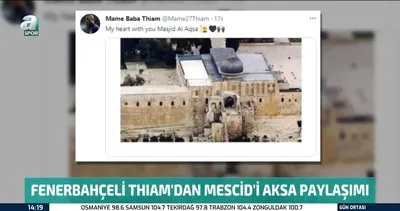 Fenerbahçeli futbolcu Thiam’dan Mescid-i Aksa paylaşımı