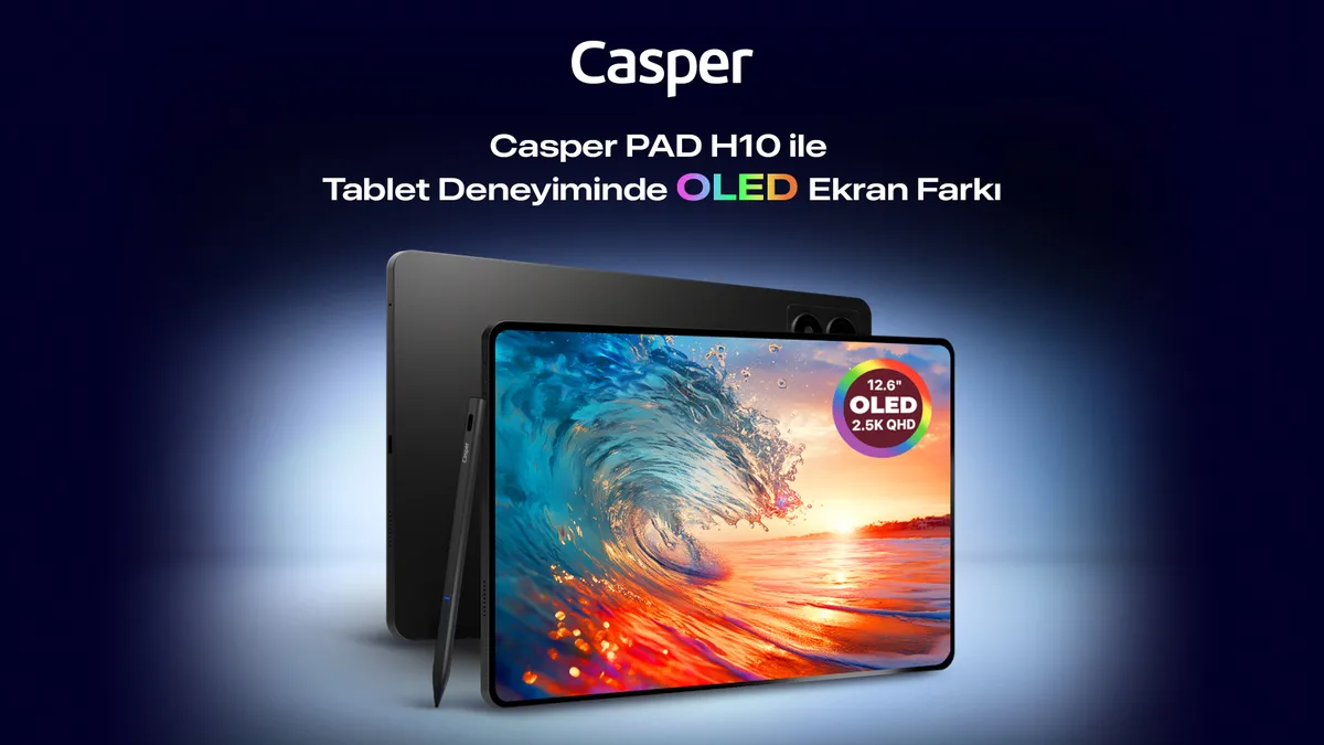 Casper PAD H10 ile tablet deneyiminde OLED ekran farkı Casper PAD H10 ile tablet deneyiminde OLED ekran farkı
