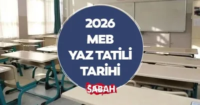 MEB 2026 YAZ TATİLİ TARİHİ | Okullar ne zaman kapanacak, karneler hangi gün alınacak?