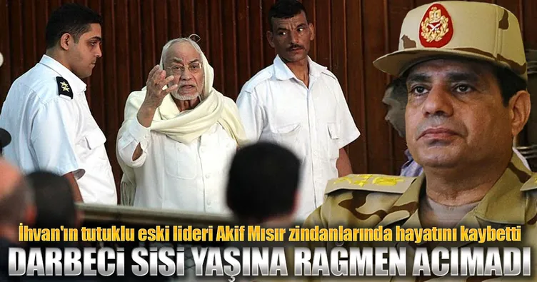 İhvan’ın tutuklu eski lideri Akif vefat etti