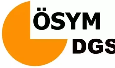 DGS 2025 SONUÇ TARİHİ: ÖSYM AİS ekranı ile DGS sonuçları ne zaman açıklanacak?