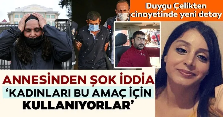 Duygu Çelikten’in ölümüyle ilgili yeni iddia!