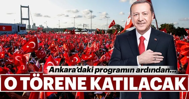 Son dakika: Cumhurbaşkanı Erdoğan, o yürüyüşe katılacak