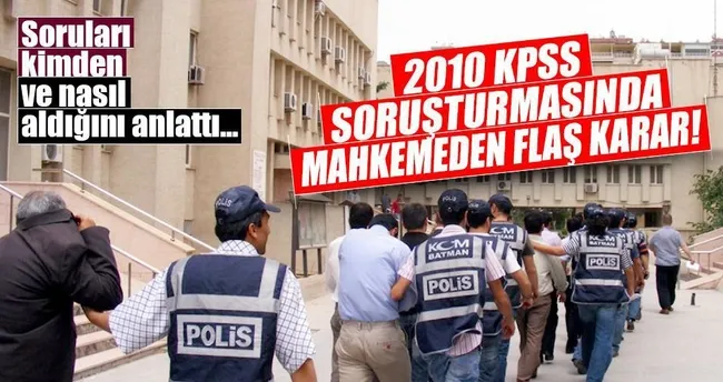 2010 KPSS soruşturmasında flaş karar!