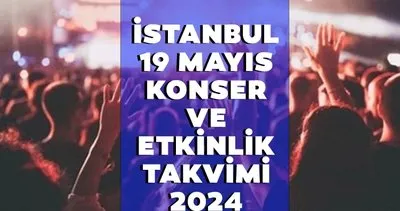 İSTANBUL 19 MAYIS KONSER TAKVİMİ 2024 BURADA || İstanbul 19 Mayıs Gençlik ve Spor Bayramı ücretsiz konserler nerede, saat kaçta?