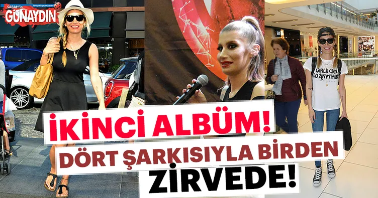 Dört şarkısıyla birden zirvede