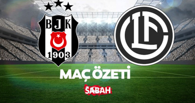 Beşiktaş Lugano geniş maç özeti tıkla-izle 3-3: UEFA Avrupa Ligi Lugano BJK maçı kaç kaç bitti, golleri kim attı?