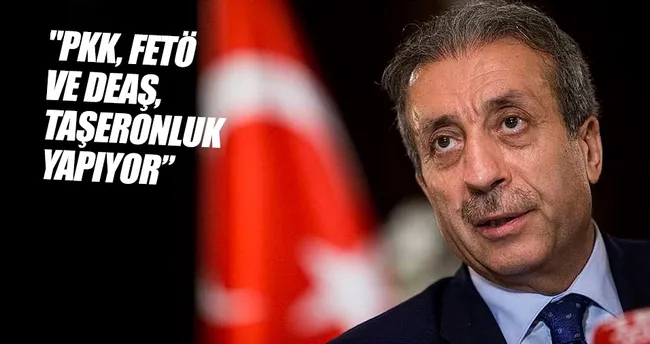 PKK, FETÖ ve DEAŞ, taşeronluk yapıyor