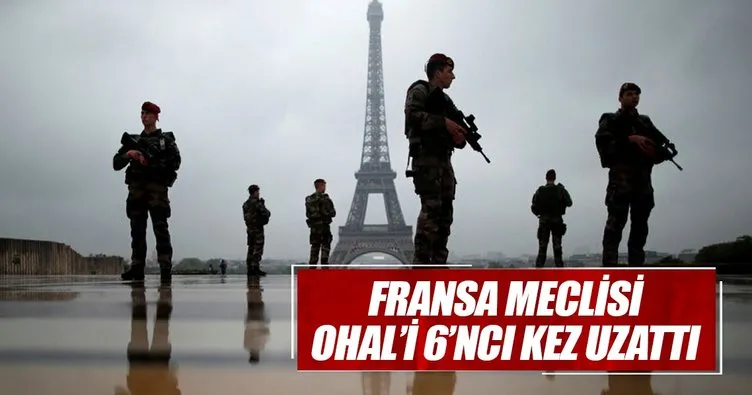 Fransa Meclisi OHAL’i 6’ncı kez uzattı