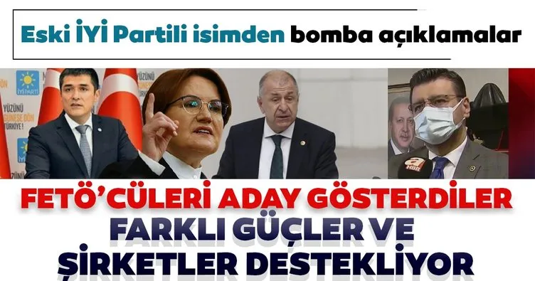 Eski İYİ Partili Tamer Akkal’dan şok iddialar: FETÖ’cüleri aday gösterdiler