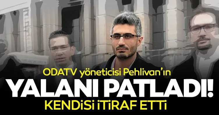 Oda TV Genel Yayın Yönetmeni Barış Pehlivan, yalan söylediğini kendisini itiraf etti!