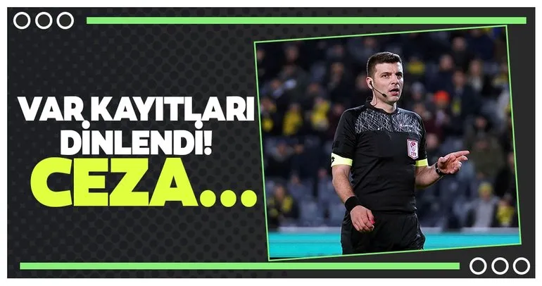 Fenerbahçe - Alanyaspor maçının VAR kayıtları dinlendi! Ceza...