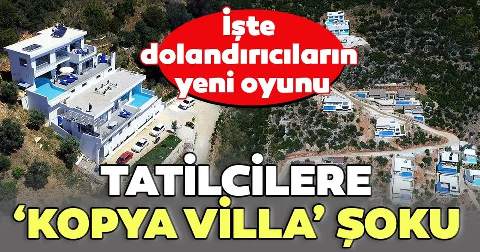 Luks Villa Kiralamak Isteyen Tatilcilere Kopya Site Soku En Son Haber
