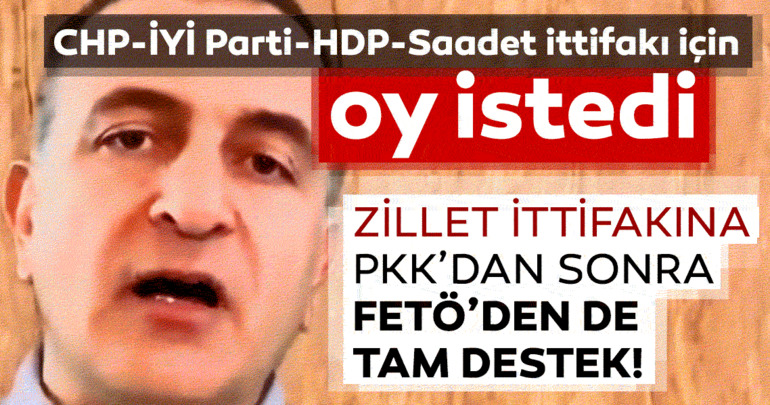 Firari FETÖ'cü Ekrem Dumanlı, Zillet İttifakı için oy istedi