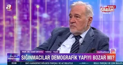İlber Ortaylı’dan muhalefete mesaj! ’Sığınmacıları atalım diyorlar neyi atıyorsun?’ | Video