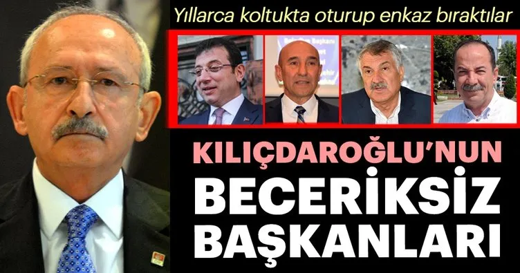 Kılıçdaroğlu’nun beceriksiz başkanları