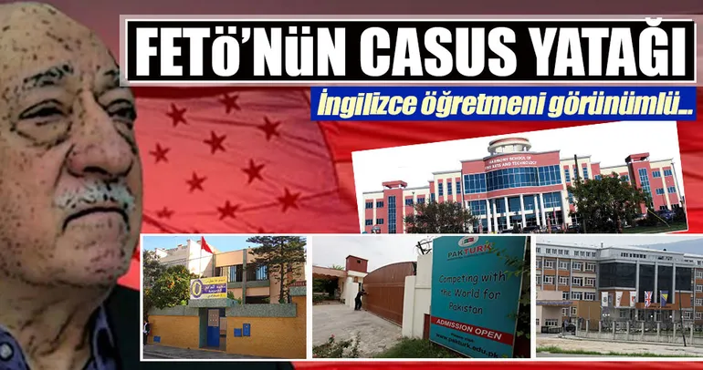 FETÖ okulları ’’casus yatağı’’ymış